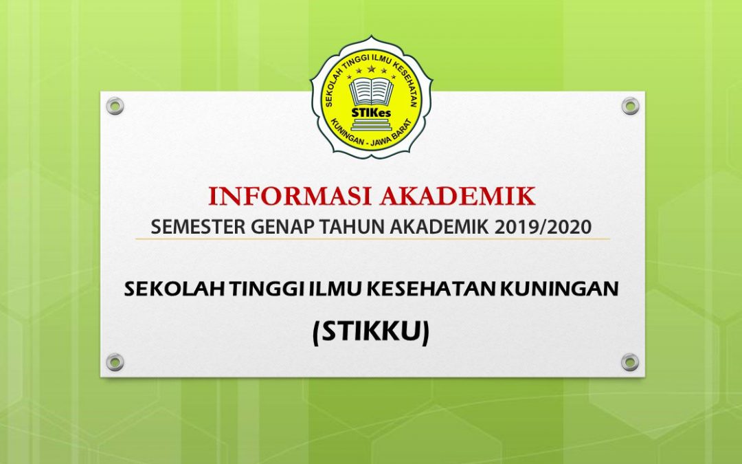 Informasi Akademik Semester Genap TA. 2019/2020