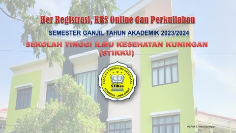 Pelaksanaan Her Registrasi, KRS Online Dan Perkuliahan Semester Ganjil ...